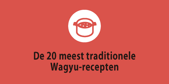 De 20 meest traditionele Wagyu-recepten